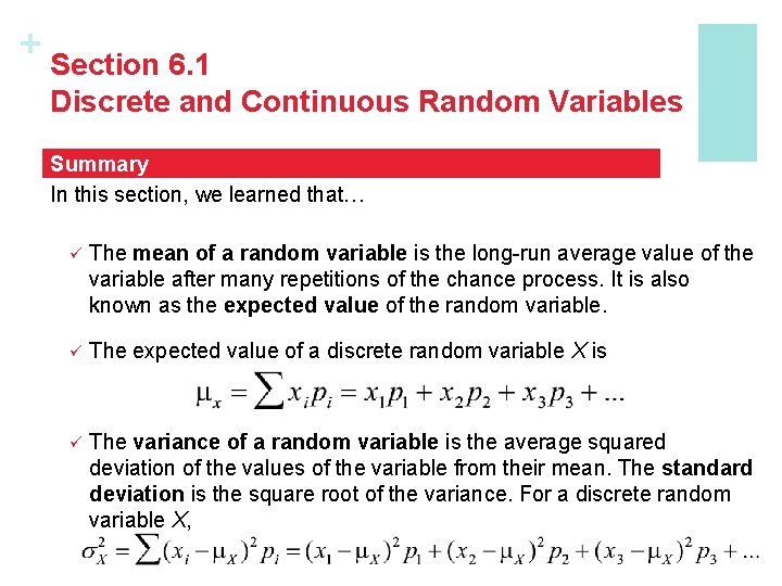 + Section 6. 1 Discrete and Continuous Random Variables Summary In this section, we