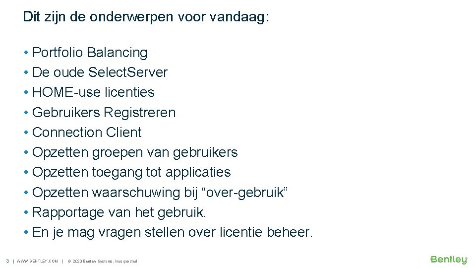 Dit zijn de onderwerpen voor vandaag: • Portfolio Balancing • De oude Select. Server