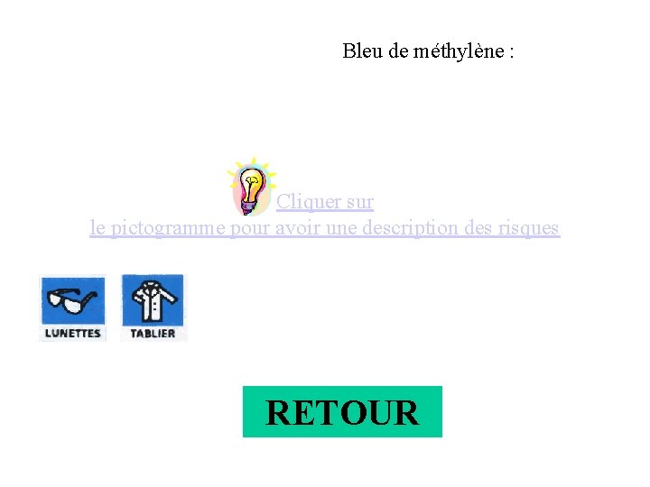 Bleu de méthylène : Cliquer sur le pictogramme pour avoir une description des risques