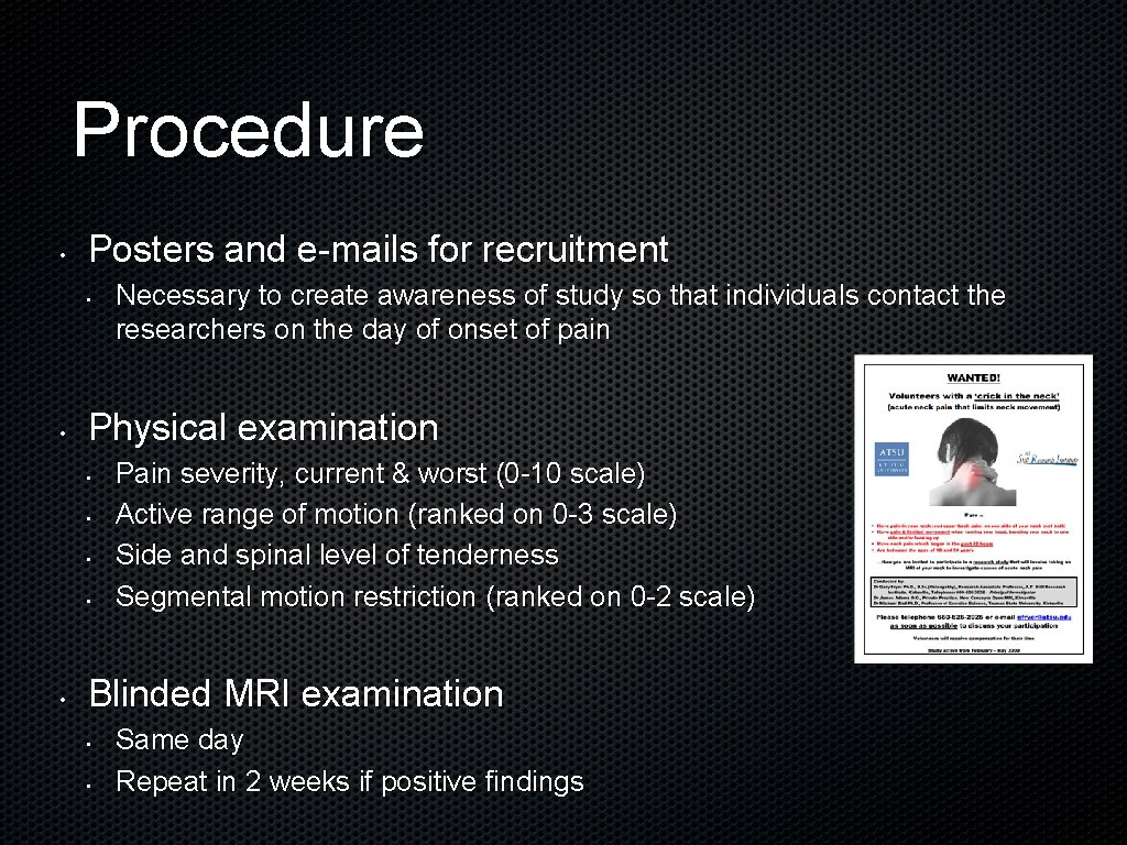 Procedure • Posters and e-mails for recruitment • • Physical examination • • •