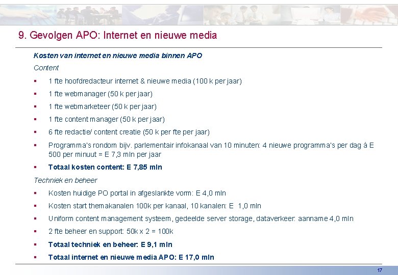 9. Gevolgen APO: Internet en nieuwe media Kosten van internet en nieuwe media binnen