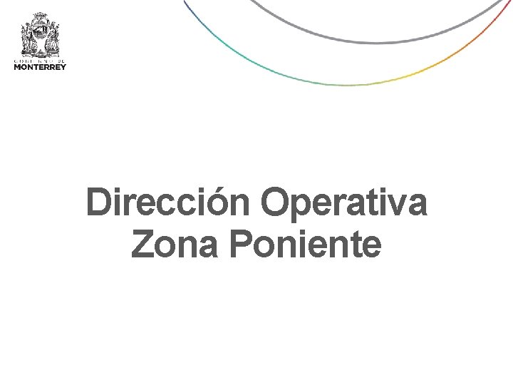 Dirección Operativa Zona Poniente 