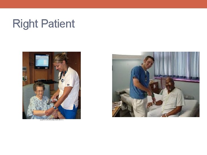 Right Patient 