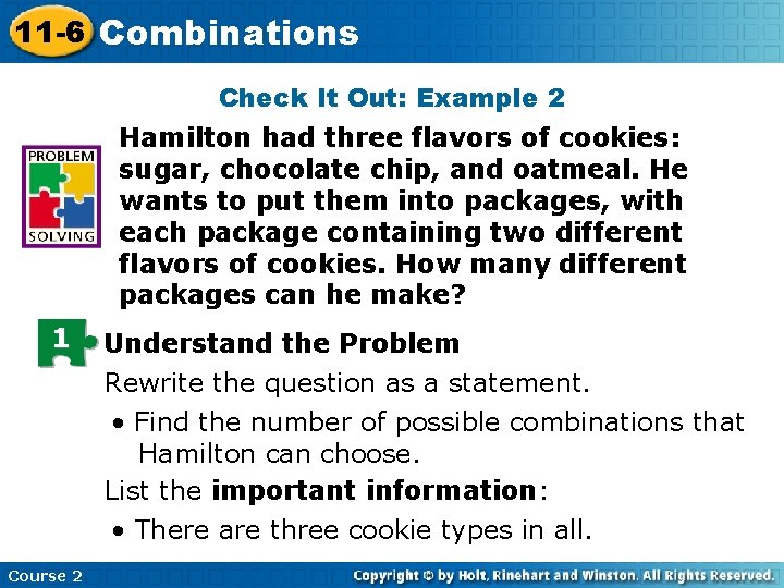11 -6 Combinations Insert Lesson Title Here Check It Out: Example 2 Hamilton had