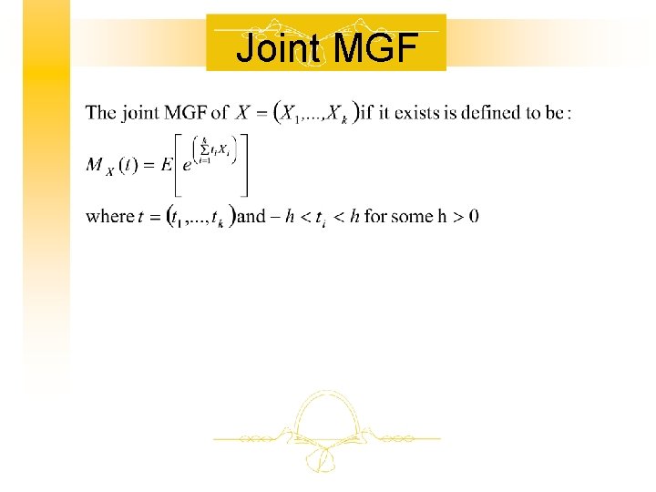 Joint MGF Joint MGF