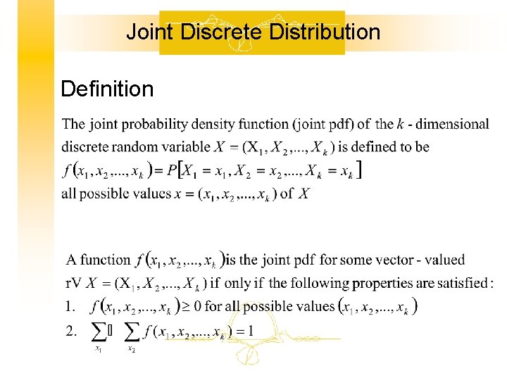 Joint Discrete Distribution Definition Joint Discrete Distribution Definition