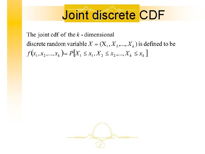Joint discrete CDF Joint discrete CDF