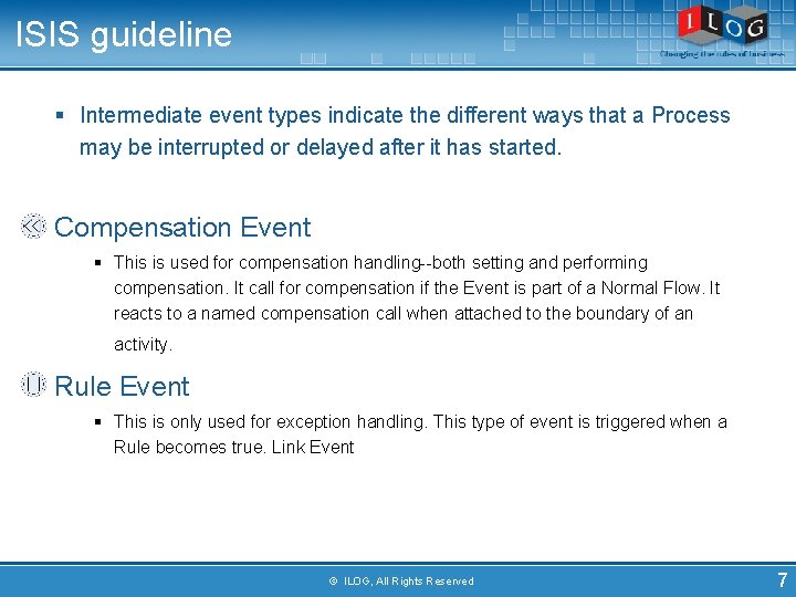 ISIS guideline § Intermediate event types indicate the different ways that a Process may