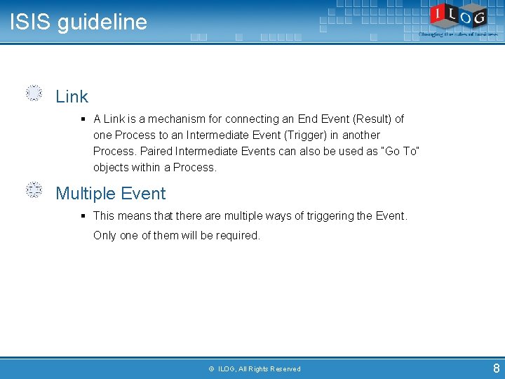 ISIS guideline Link § A Link is a mechanism for connecting an End Event