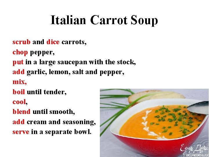 Italian Carrot Soup scrub and dice carrots, chop pepper, put in a large saucepan