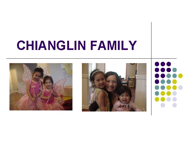 CHIANGLIN FAMILY 