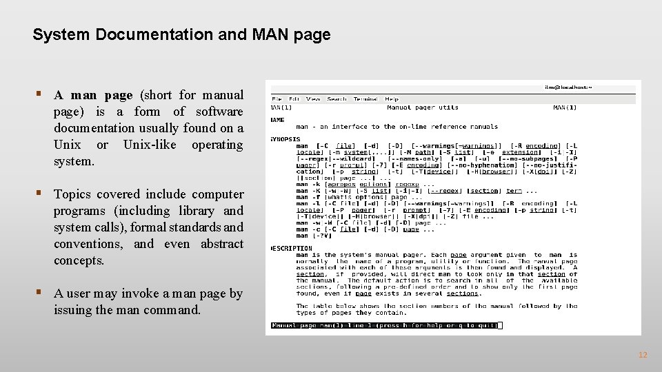 System Documentation and MAN page § A man page (short for manual page) is