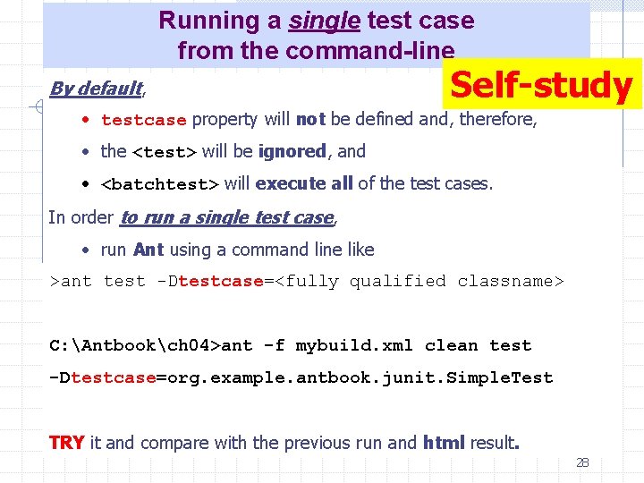 Running a single test case from the command-line By default, Self-study · testcase property