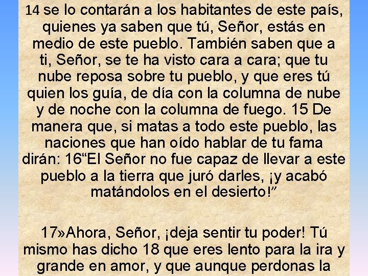 14 se lo contarán a los habitantes de este país, quienes ya saben que