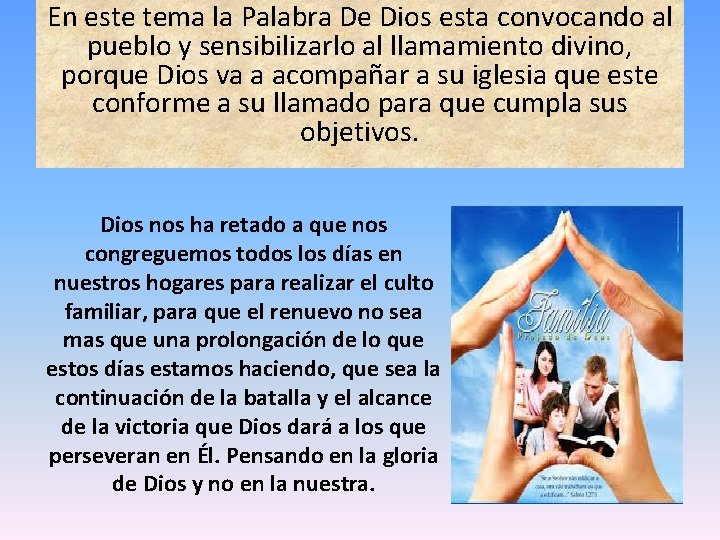 En este tema la Palabra De Dios esta convocando al pueblo y sensibilizarlo al