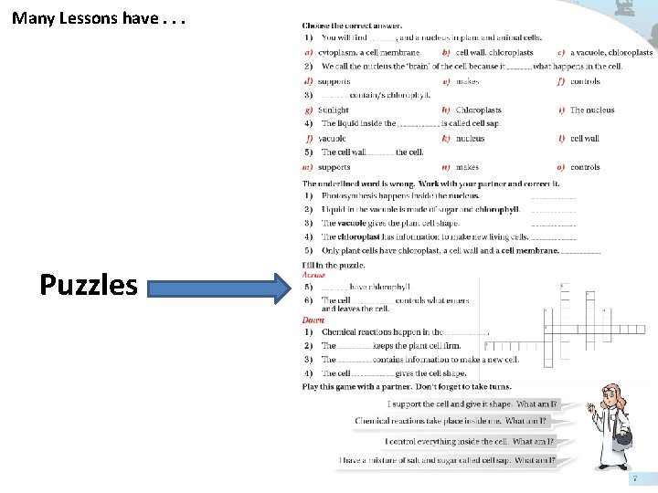 Many Lessons have. . . Puzzles 
