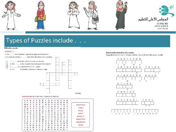 Types of Puzzles include. . . 