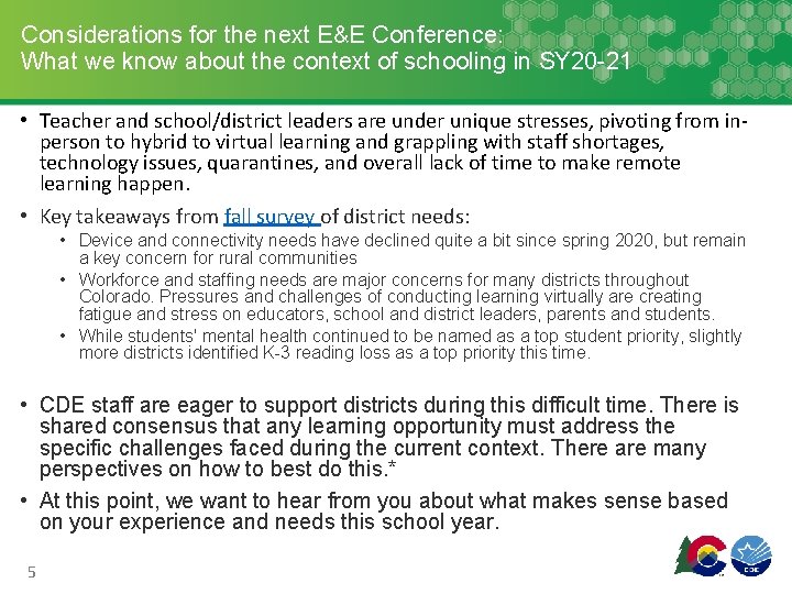 Considerations for the next E&E Conference: What we know about the context of schooling