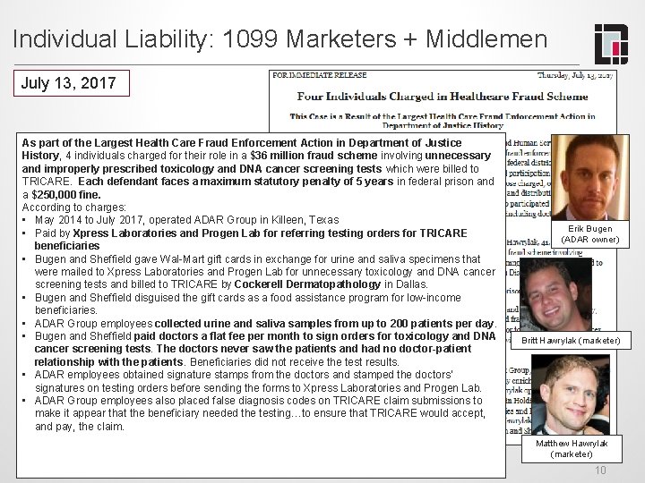 Individual Liability: 1099 Marketers + Middlemen July 13, 2017 As part of the Largest