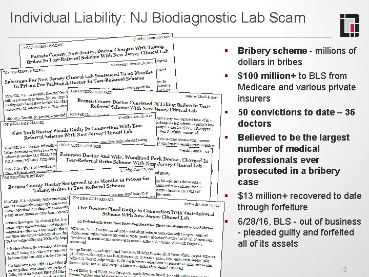 Individual Liability: NJ Biodiagnostic Lab Scam § Bribery scheme - millions of dollars in