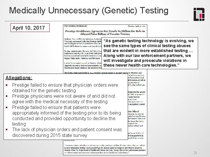 Medically Unnecessary (Genetic) Testing April 10, 2017 “As genetic testing technology is evolving, we