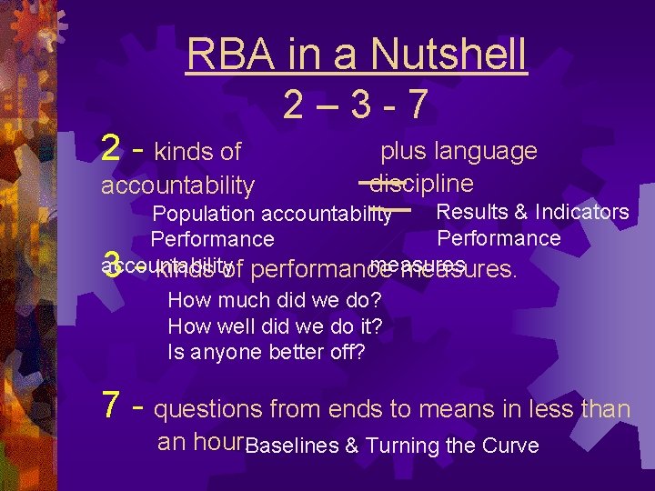 RBA in a Nutshell 2– 3 -7 2 - kinds of accountability plus language