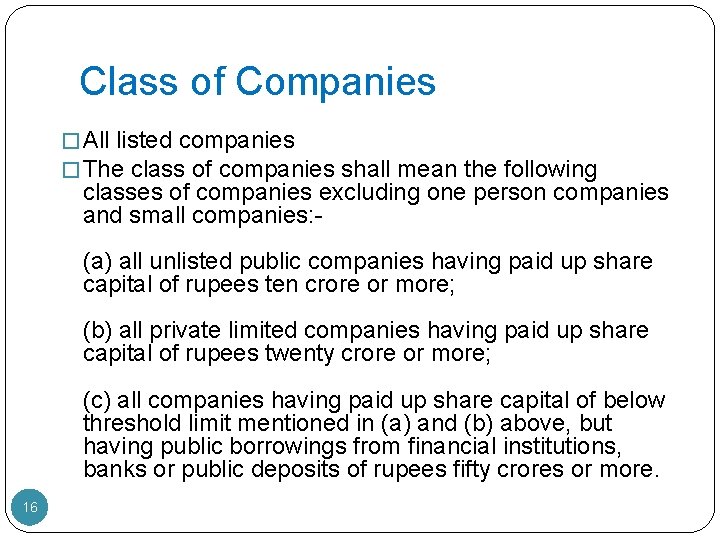 Class of Companies � All listed companies � The class of companies shall mean