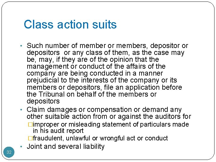 Class action suits • Such number of member or members, depositor or depositors or