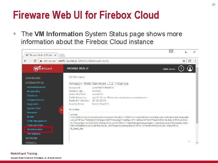 25 Fireware Web UI for Firebox Cloud § The VM Information System Status page