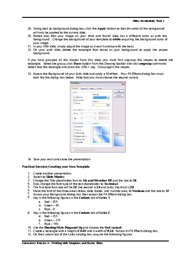 Office Productivity Tools 2 29. Going back to background dialog box, click the Apply