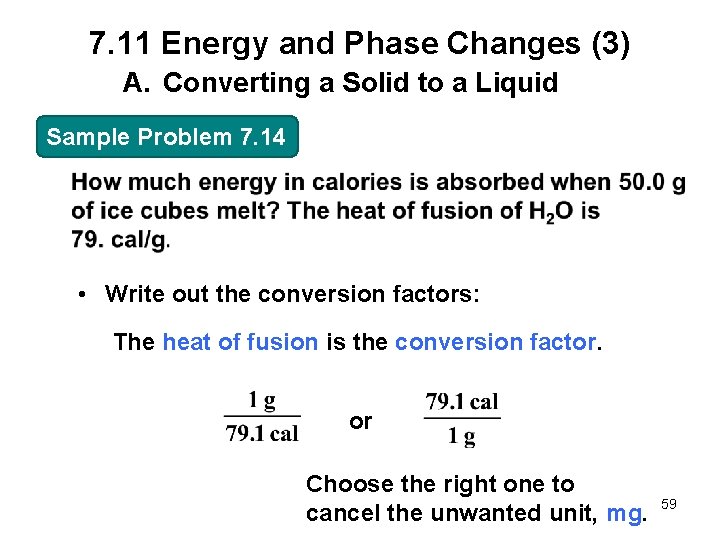 7. 11 Energy and Phase Changes (3) A. Converting a Solid to a Liquid