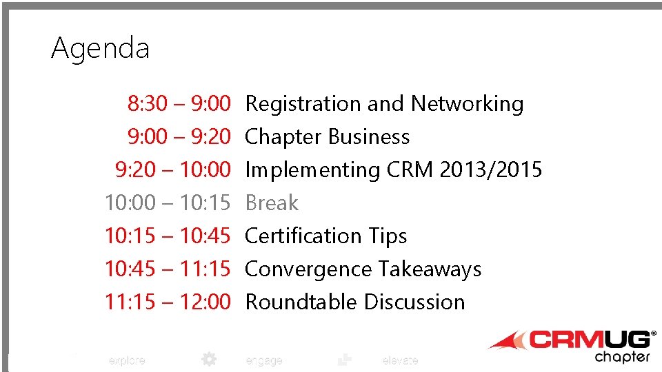 Agenda 8: 30 – 9: 00 Registration and Networking 9: 00 – 9: 20