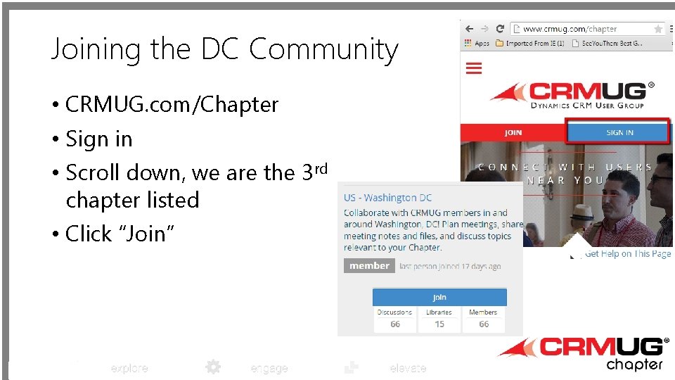 Joining the DC Community • CRMUG. com/Chapter • Sign in • Scroll down, we