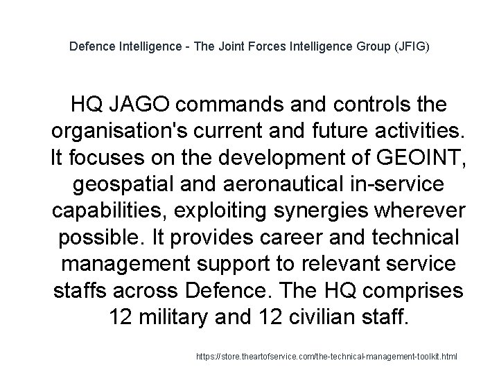 Defence Intelligence - The Joint Forces Intelligence Group (JFIG) HQ JAGO commands and controls