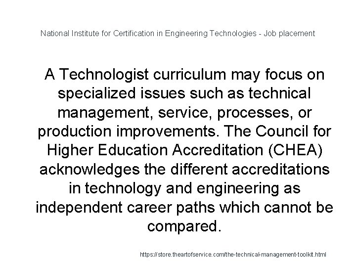 National Institute for Certification in Engineering Technologies - Job placement 1 A Technologist curriculum