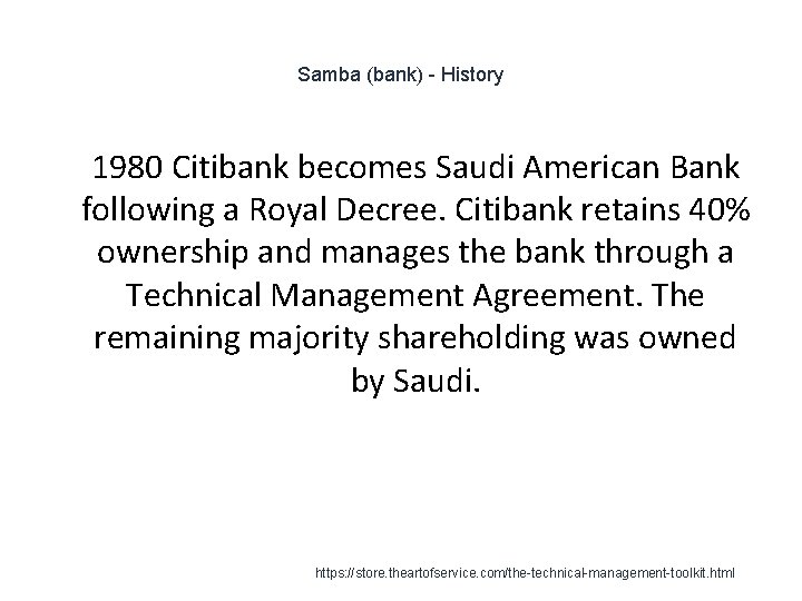 Samba (bank) - History 1 1980 Citibank becomes Saudi American Bank following a Royal