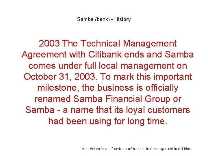 Samba (bank) - History 2003 The Technical Management Agreement with Citibank ends and Samba