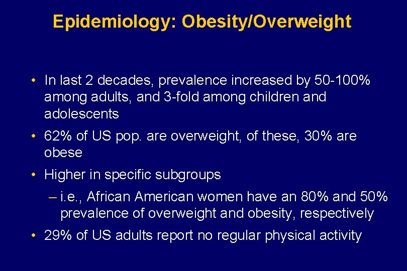 Assessment and Management of Obesity Cheryl A Gibson