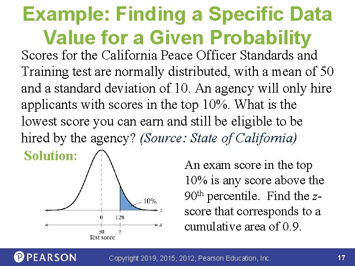 Example: Finding a Specific Data Value for a Given Probability Scores for the California