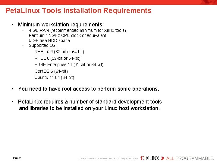 Peta. Linux Tools Installation Requirements • Minimum workstation requirements: - 4 GB RAM (recommended