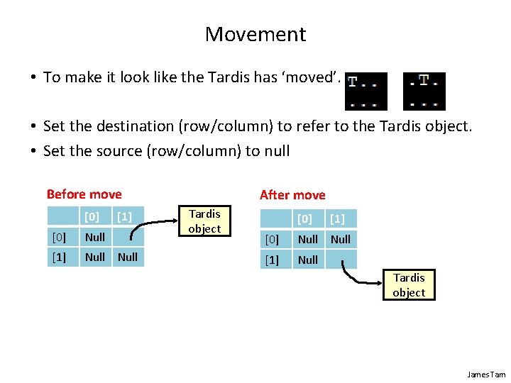 Movement • To make it look like the Tardis has ‘moved’. • Set the Movement • To make it look like the Tardis has ‘moved’. • Set the