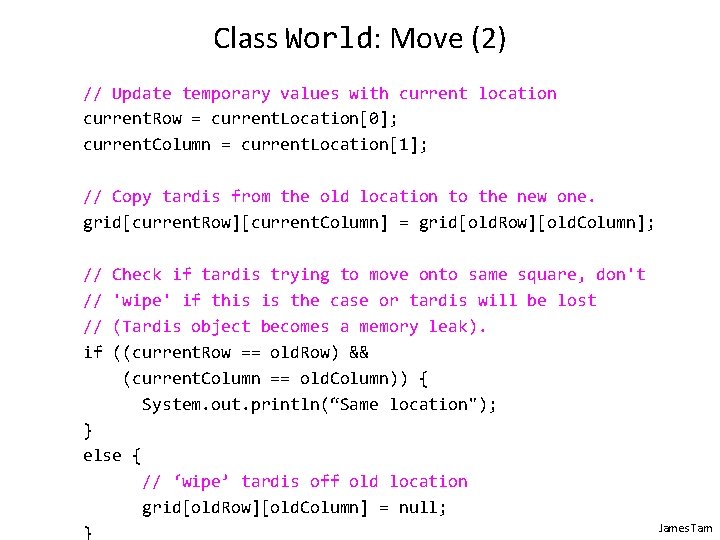 Class World: Move (2) // Update temporary values with current location current. Row = Class World: Move (2) // Update temporary values with current location current. Row =