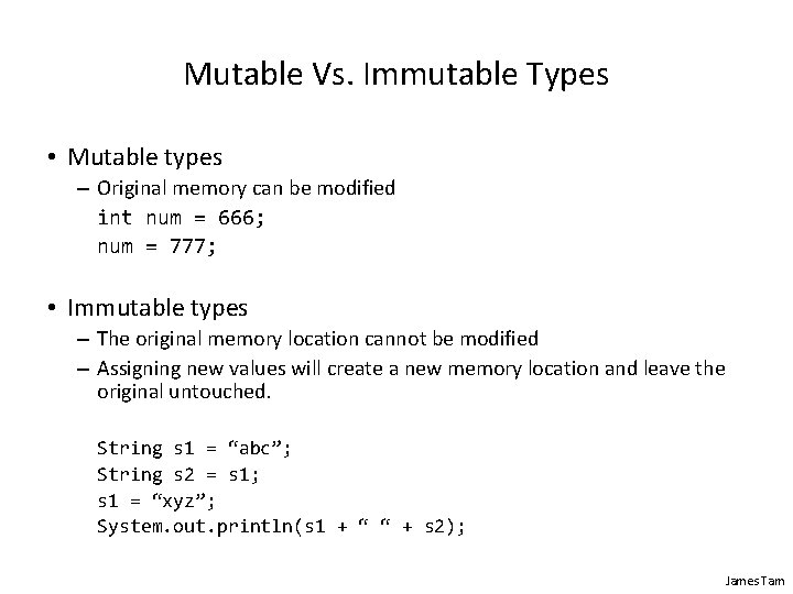 Mutable Vs. Immutable Types • Mutable types – Original memory can be modified int Mutable Vs. Immutable Types • Mutable types – Original memory can be modified int