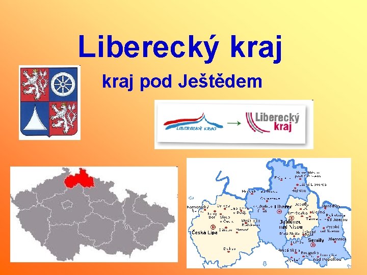 Liberecký kraj pod Ještědem 