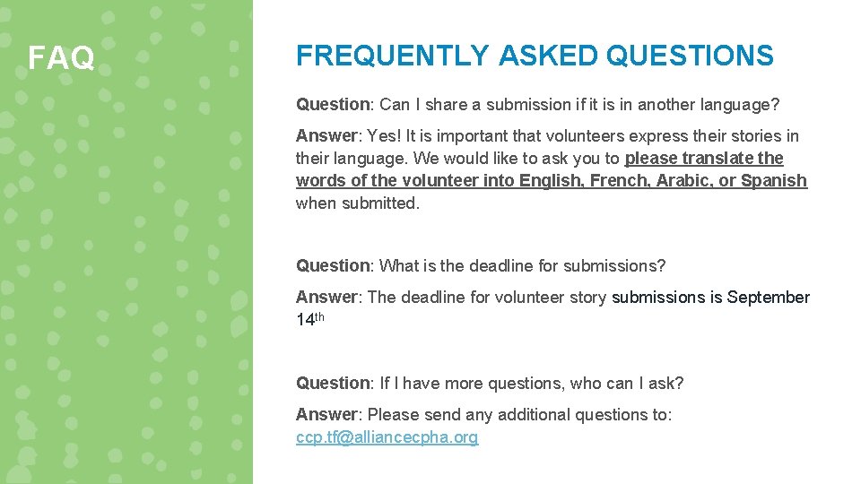 FAQ FREQUENTLY ASKED QUESTIONS Question: Can I share a submission if it is in