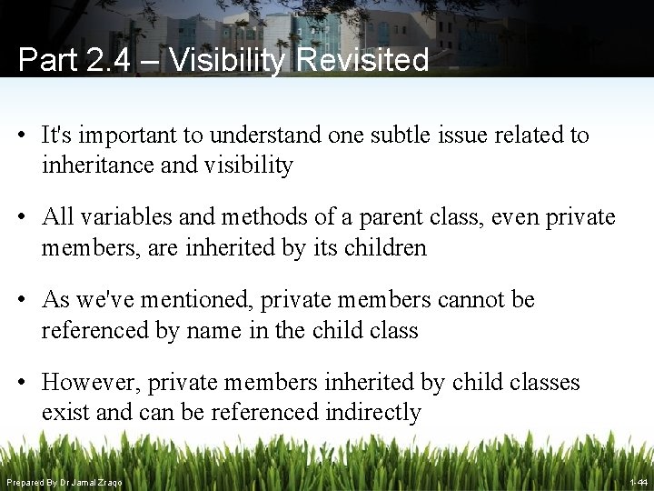 Part 2. 4 – Visibility Revisited • It's important to understand one subtle issue Part 2. 4 – Visibility Revisited • It's important to understand one subtle issue