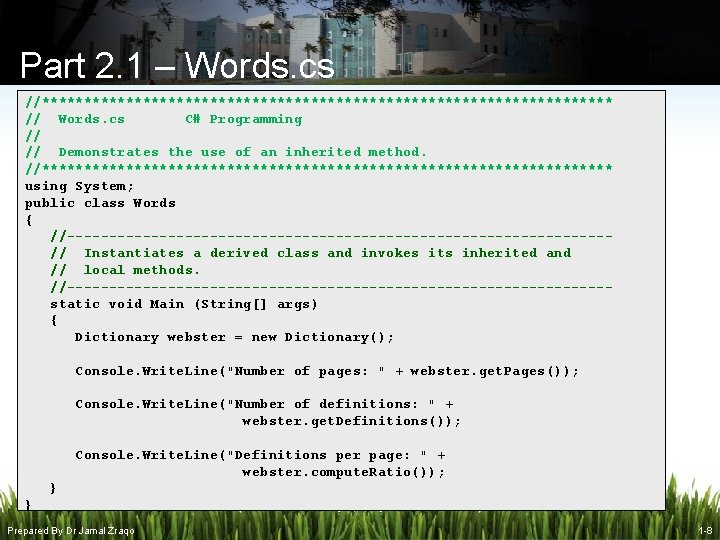 Part 2. 1 – Words. cs //********************************** // Words. cs C# Programming // // Part 2. 1 – Words. cs //********************************** // Words. cs C# Programming // //