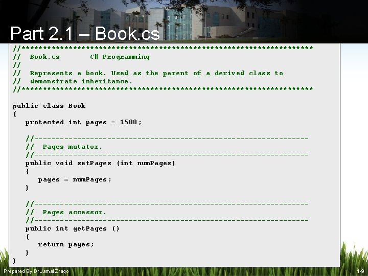 Part 2. 1 – Book. cs //********************************** // Book. cs C# Programming // // Part 2. 1 – Book. cs //********************************** // Book. cs C# Programming // //