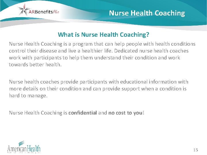 Nurse Health Coaching What is Nurse Health Coaching? Nurse Health Coaching is a program