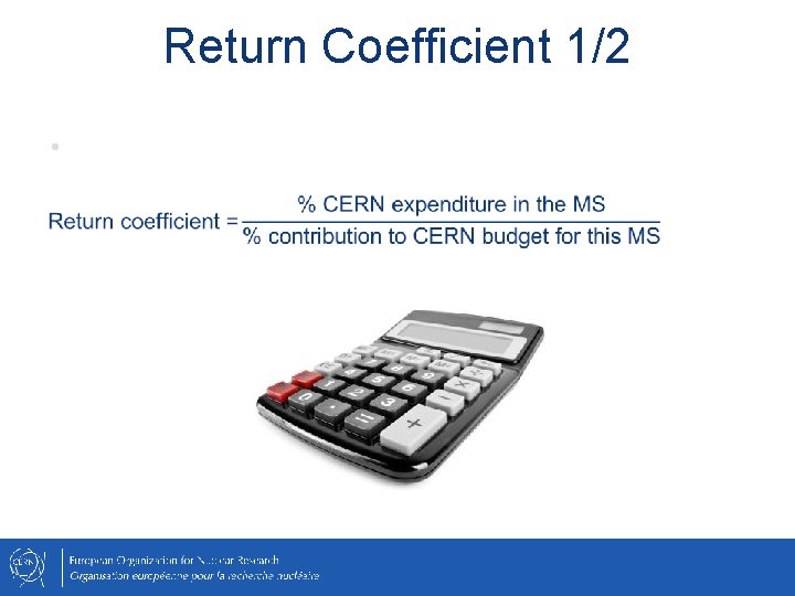 Return Coefficient 1/2 • 